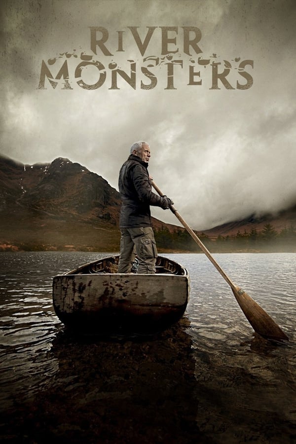 24/7: River Monsters