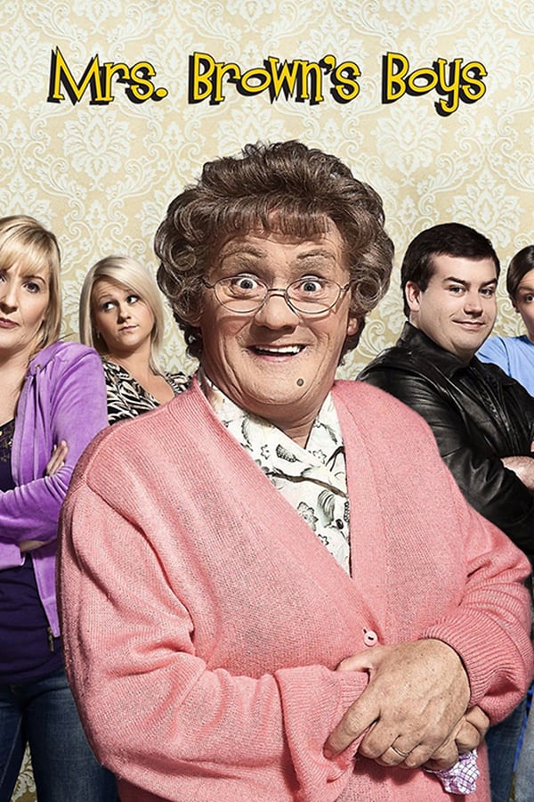 24/7: Mrs Browns Boys
