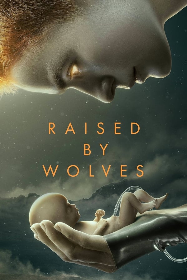 24/7: Raised by Wolves (2020)