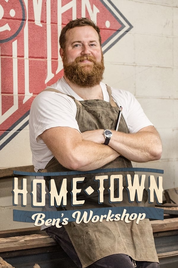 24/7: Home Town Bens Workshop