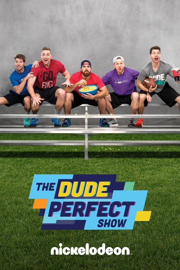 24/7: The Dude Perfect Show