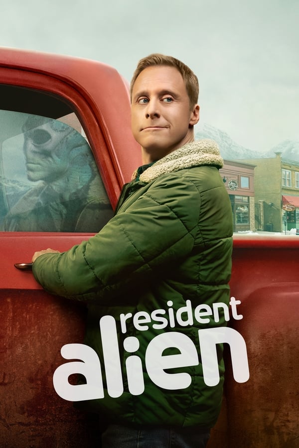 24/7: Resident Alien