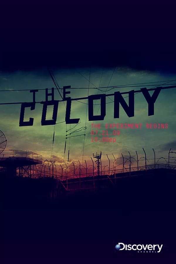 24/7: The Colony