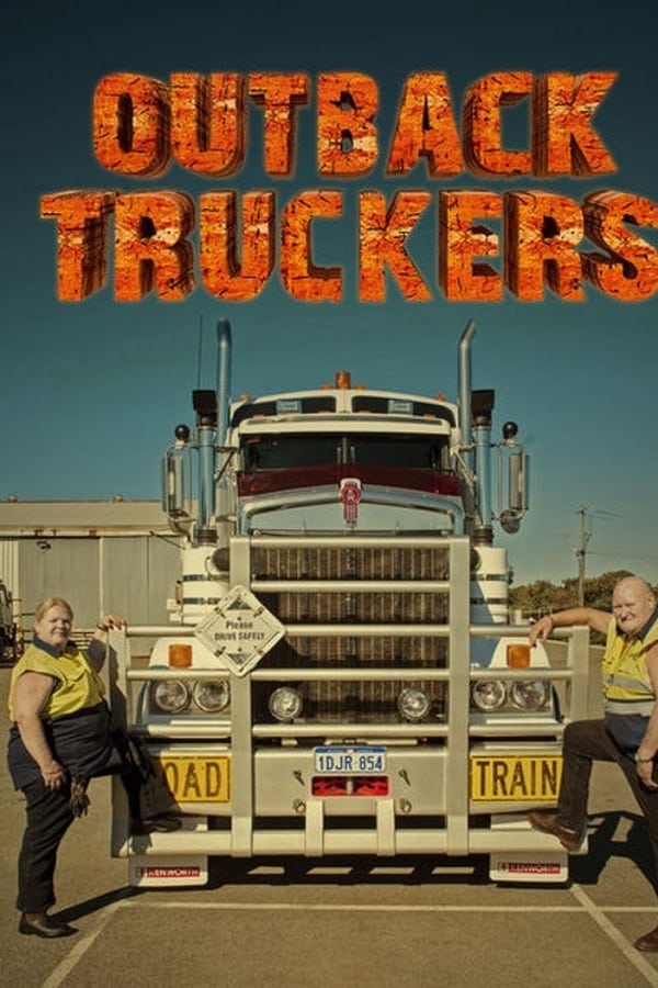 24/7: Outback Truckers