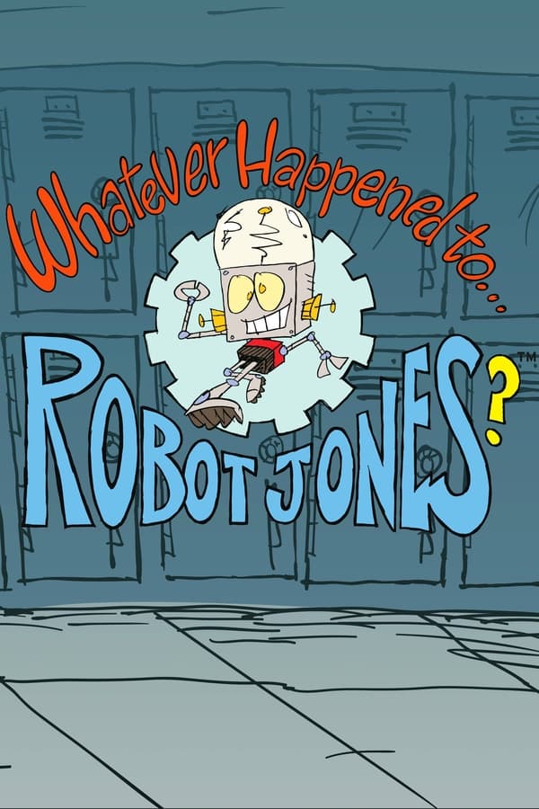 24/7: Whatever Happened To Robot Jones
