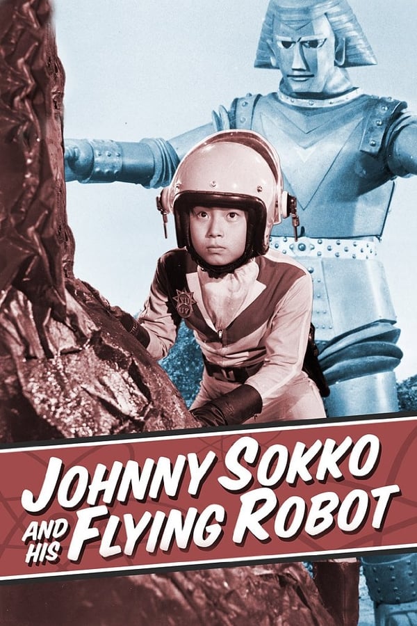 24/7: Johnny Sokko and His Flying Robot