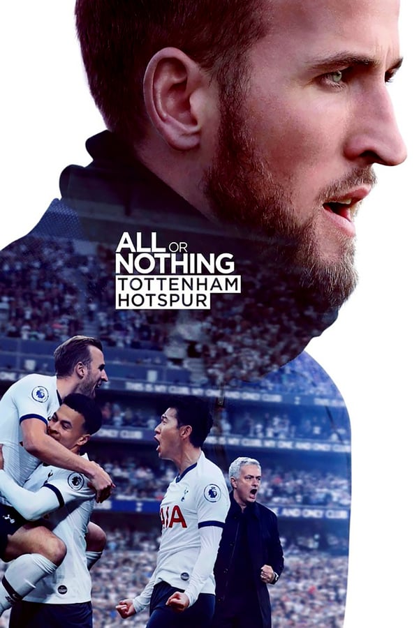 24/7: All or Nothing Tottenham Hotspur
