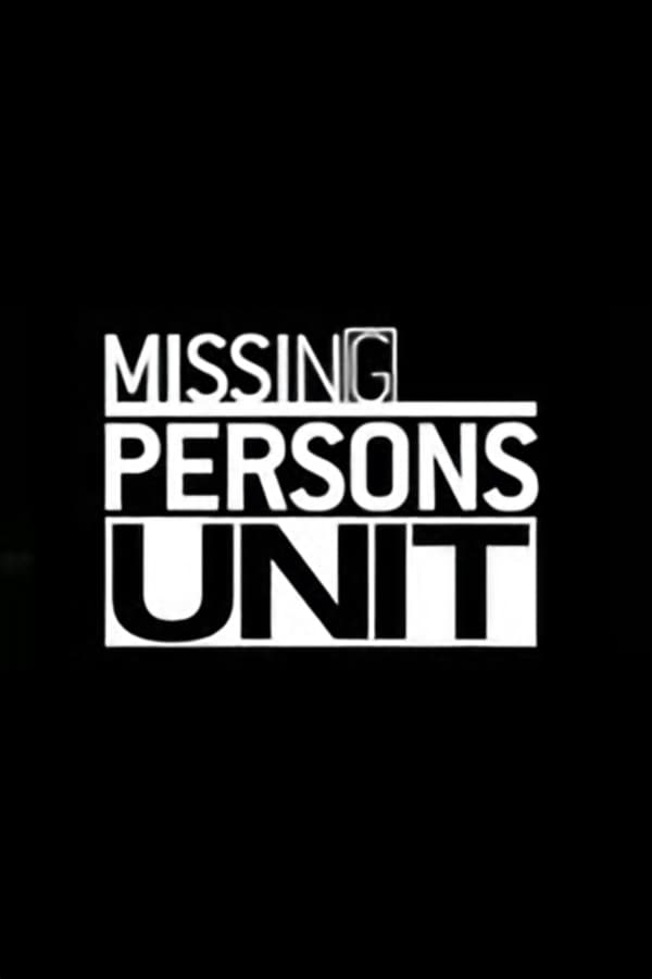 24/7: Missing Persons Unit