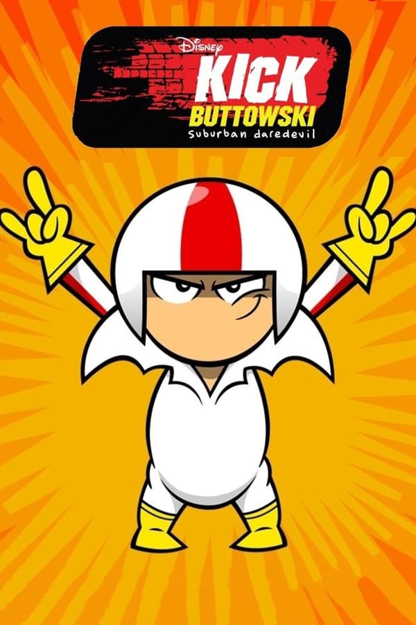 24/7: Kick Buttowski Suburban Daredevil