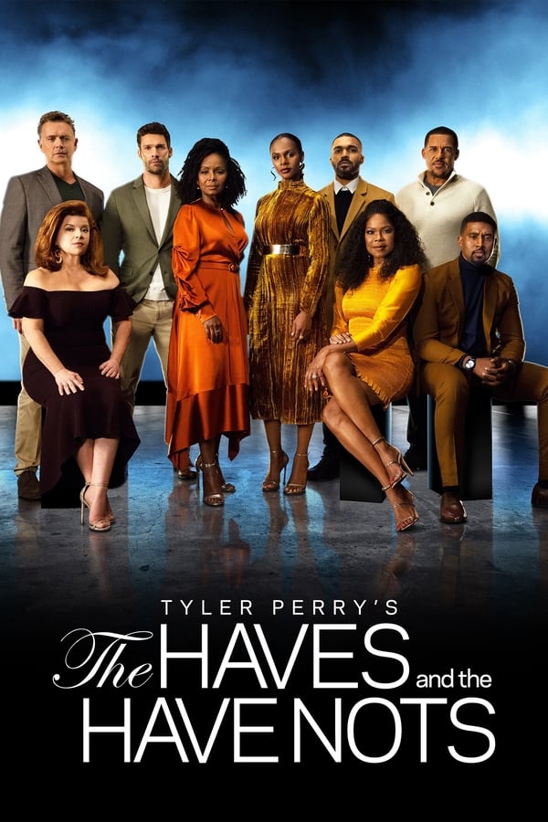 24/7: Tyler Perrys The Haves and The Have Nots