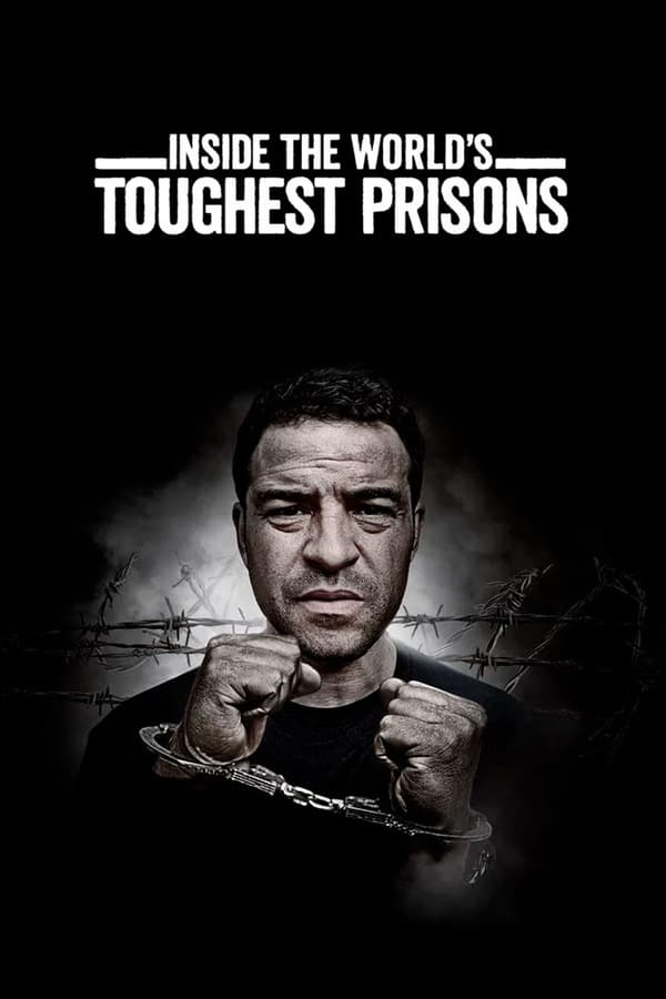 24/7: Inside the Worlds Toughest Prisons