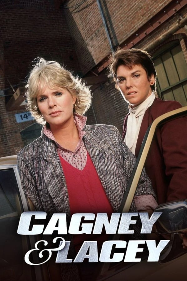 24/7: Cagney and Lacey