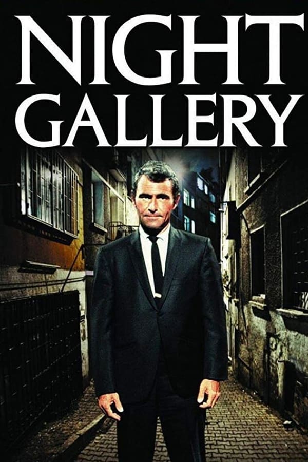 24/7: Night Gallery