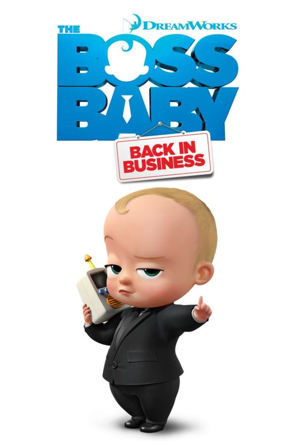 24/7: The Boss Baby Back In Business