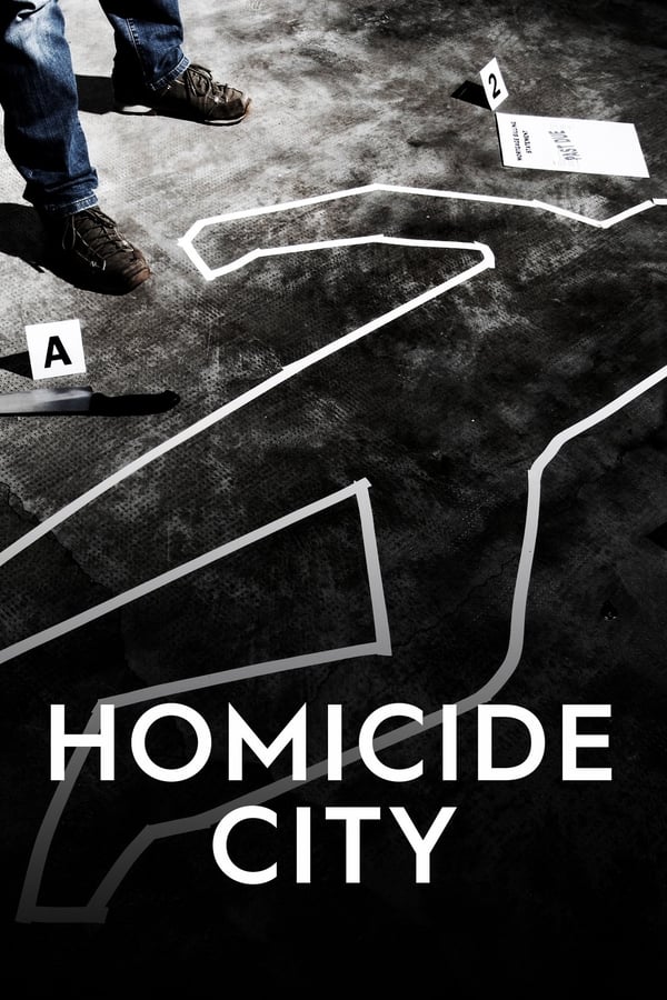 24/7: Homicide City