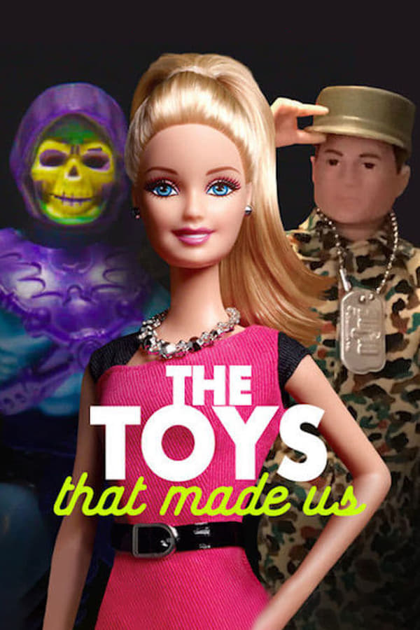 24/7: The Toys That Made Us