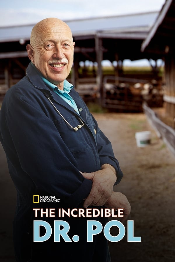 24/7: The Incredible Dr Pol