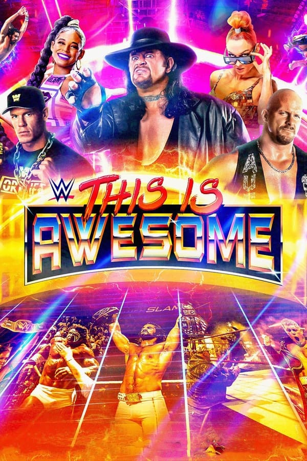 24/7: WWE This Is Awesome