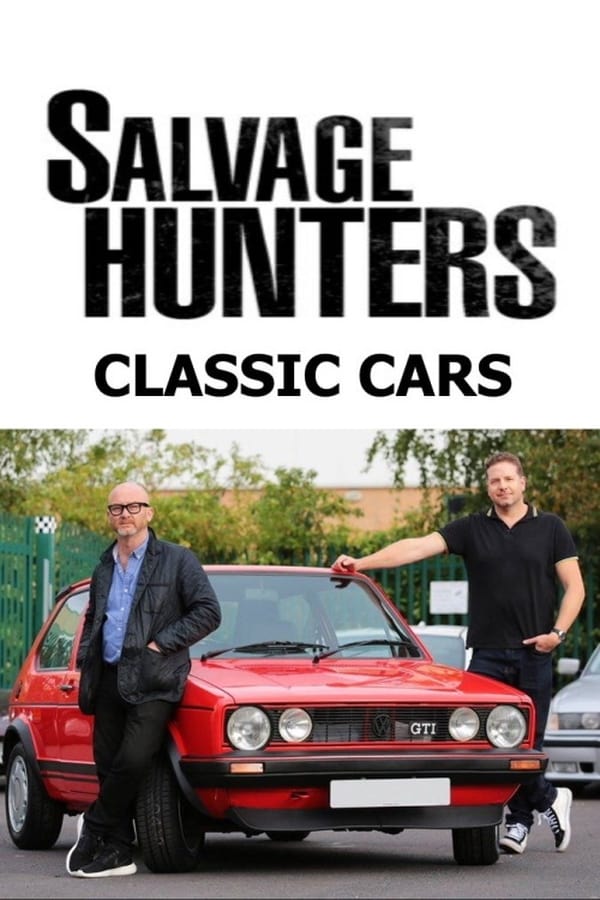 24/7: Salvage Hunters Classic Cars