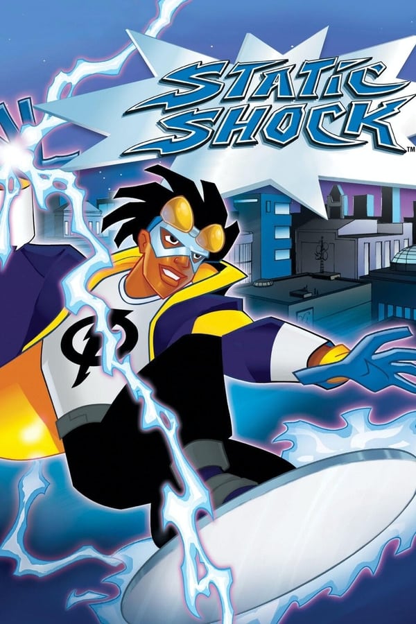 24/7: Static Shock