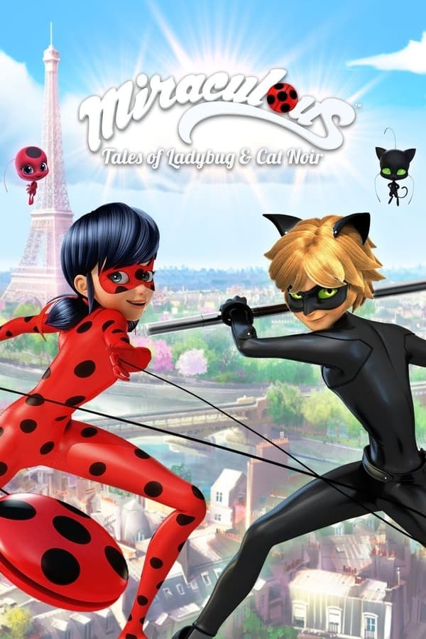 24/7: Miraculous Tales of Ladybug and Cat Noir