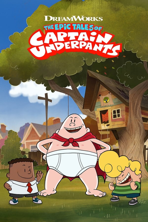 24/7: The Epic Tales of Captain Underpants