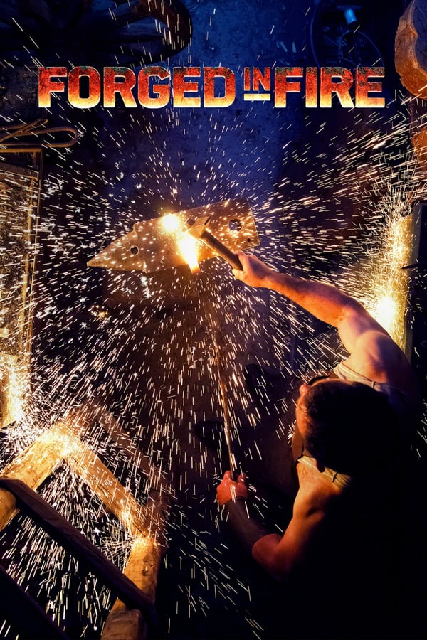 24/7: Forged in Fire