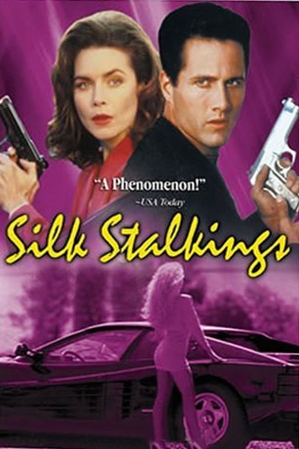 24/7: Silk Stalkings