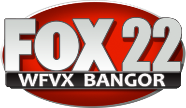 ME | Bangor | FOX 22 WFVX