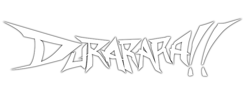 Durarara!!