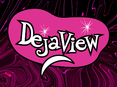 CA | Dejaview