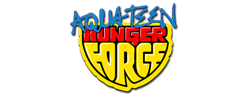 Aqua Teen Hunger Force