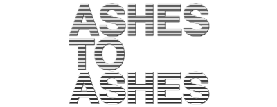 Ashes To Ashes