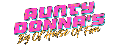 Aunty Donnas Big Ol House of Fun