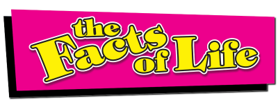 The Facts Of Life