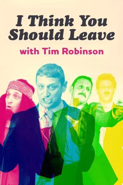 24/7: I Think You Should Leave With Tim Robinson