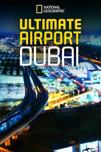 24/7: Ultimate Airport Dubai