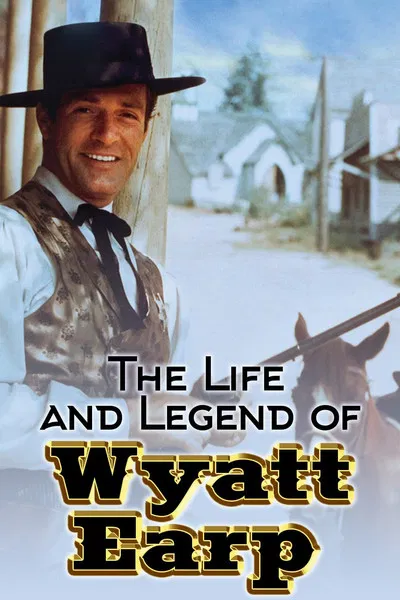 24/7: The Life and Legend of Wyatt Earp