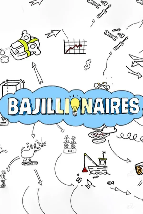 24/7 Bajillionaires