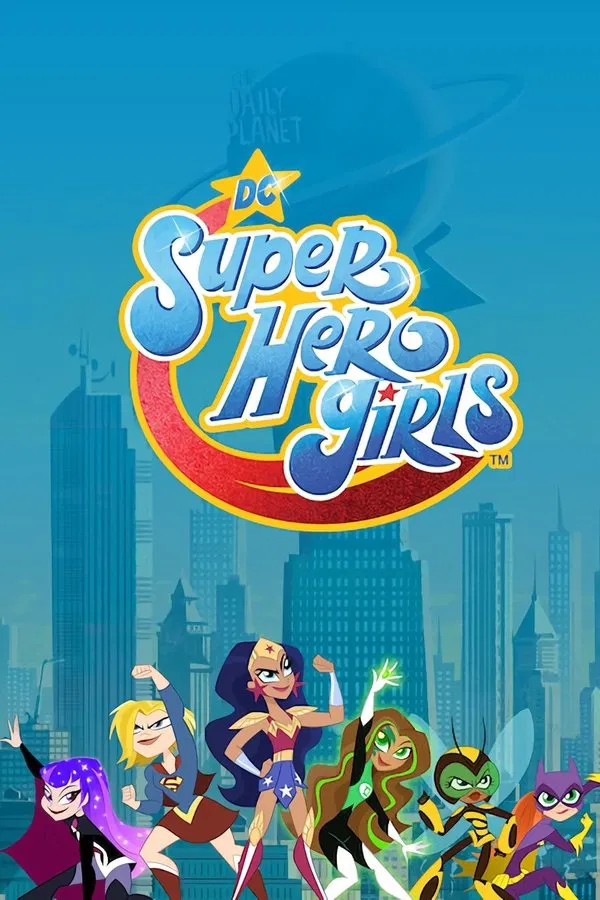 24/7 DC Super Hero Girls
