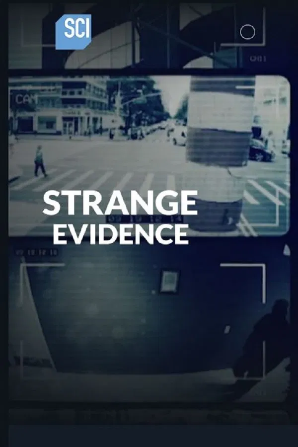 24/7 Strange Evidence