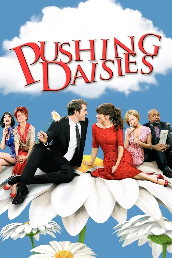 24/7 Pushing Daisies