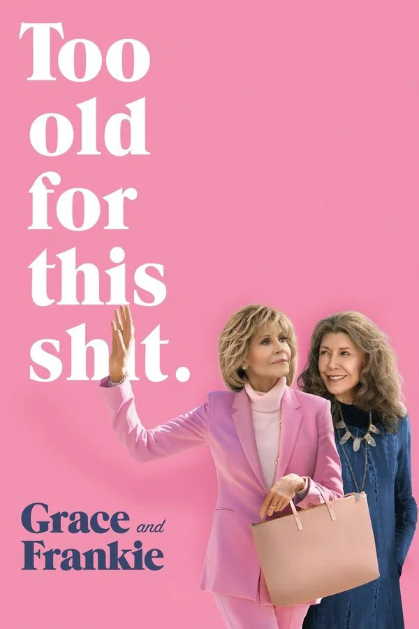 24/7 Grace And Frankie