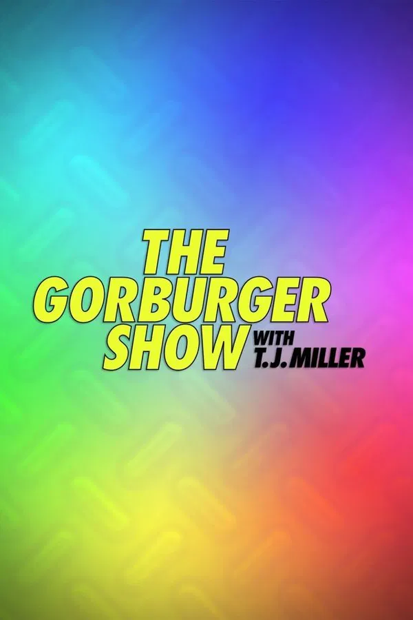 24/7 The Gorburger Show