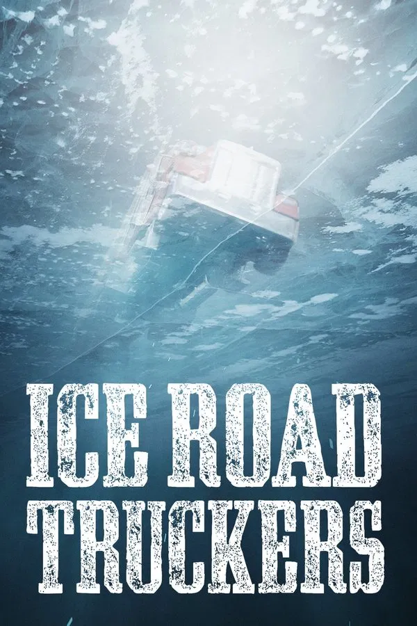 24/7 Ice Road Truckers