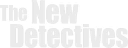 The New Detectives