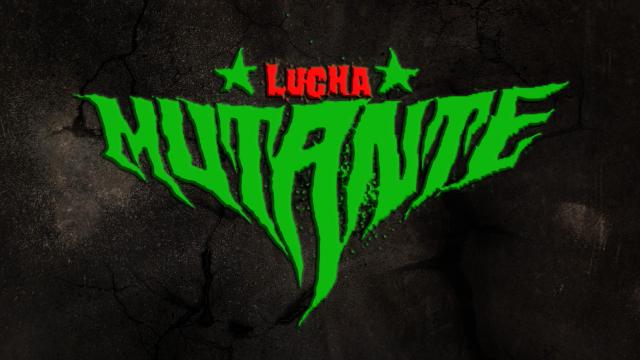 Lucha Mutante