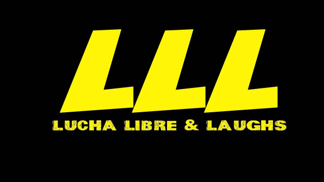 Lucha Libre & Laughs