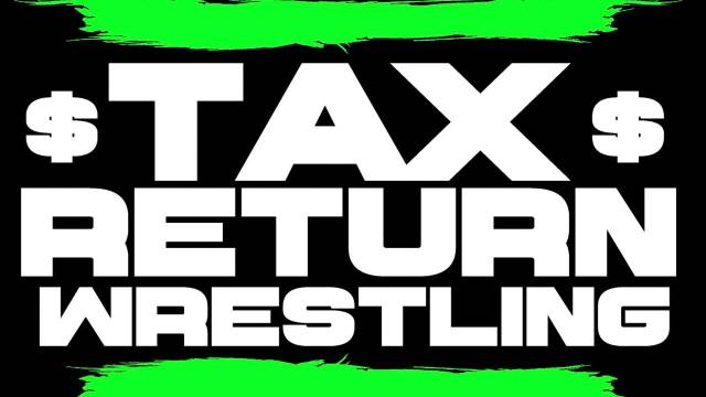 Tax Return Wrestling