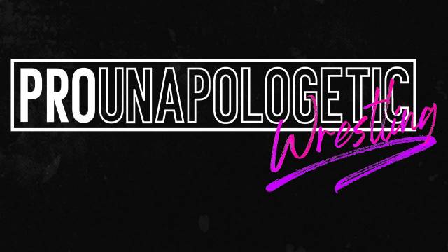 ProUnapologetic Wrestling
